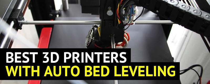 Best 3D Printers With Auto Leveling Top 3D Shop Best 3D Printers With Auto Leveling Top 3D Shop