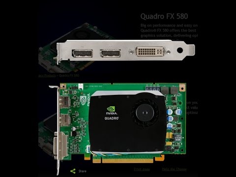 Nvidia Quadro Fx 580: Accelerates Professional Workflows
